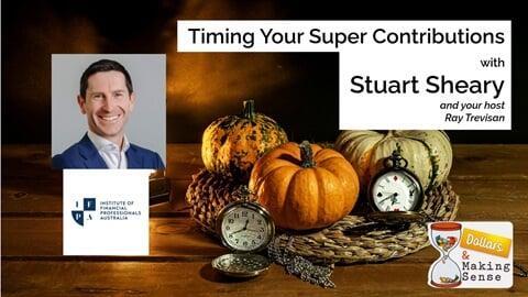 Timing Super - Dollars & Making Sense 5 May 2026